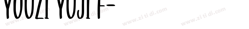 YouZi Yuji F字体转换